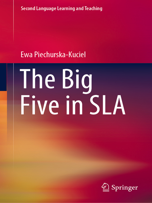 Title details for The Big Five in SLA by Ewa Piechurska-Kuciel - Wait list